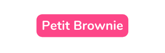 Petit Brownie